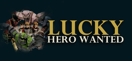 招募幸运英雄 v1.0.0（Lucky Hero Wanted）免安装中文版-GM999资源网