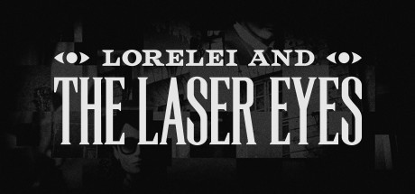 洛蕾莱与激光眼（Lorelei and the Laser Eyes）免安装中文版-GM999资源网