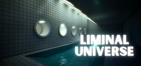 临界宇宙 v1.0.0（Liminal Universe）免安装中文版-GM999资源网