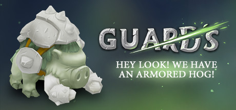 除暴守卫 Build.13759846（GUARDS!）免安装中文版-GM999资源网