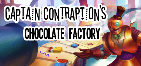 船长的巧克力工厂 v1.22（Captain Contraption’s Chocolate Factory）免安装中文版-GM999资源网