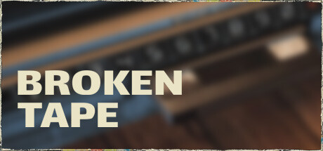 破碎录像带 v1.0.0（BROKEN TAPE）免安装中文版-GM999资源网