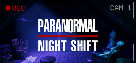 超自然夜班 v1.0.0（Paranormal Night Shift）免安装中文版-GM999资源网
