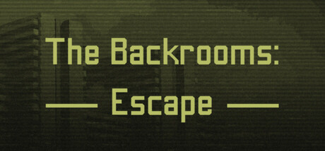 后室：逃脱 v1.0.0（The Backrooms: Escape）免安装中文版-GM999资源网