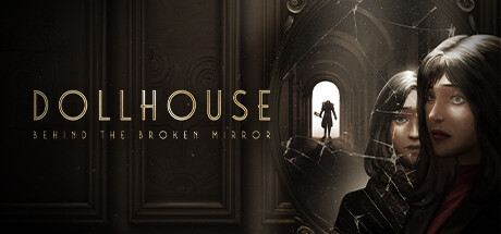 娃娃屋：破镜之谜 v1.0.0（Dollhouse: Behind the Broken Mirror）免安装中文版-GM999资源网