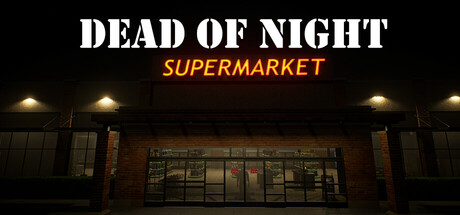 夜深人静：超市 v1.1（Dead of Night: Supermarket）免安装中文版-GM999资源网