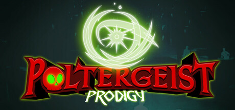 捣蛋鬼神童 v1.0.0（Poltergeist Prodigy）免安装中文版-GM999资源网