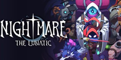 恶梦：疯子|噩梦：疯子/Nightmare: The Lunatic    v1.2.1d   免安装中文版-GM999资源网