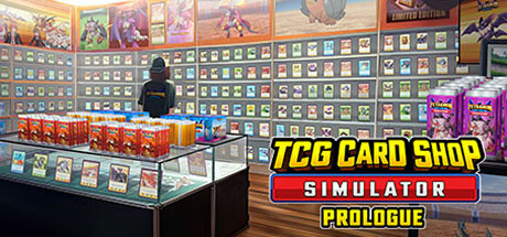手机+PC端-《TCG卡牌商店模拟器》 v0.51  内置mod版+原版+单独mod整合包（TCG Card Shop Simulator: Prologue）免安装中文版|解压即撸|-GM999资源网