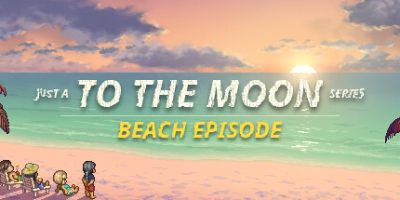 去月球系列海滩特别篇/Just a To the Moon Series Beach Episode-GM999资源网