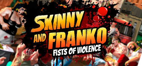 瘦子和弗兰科：暴力的拳头/ Skinny & Franko Fists of Violence    Build.17155946   免安装中文版-GM999资源网